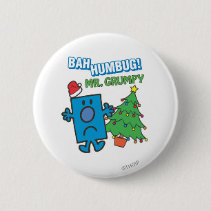 Mr Grumpy   Bah Humbug Ronde Button 5,7 Cm