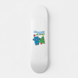 Mr Grumpy   Bah Humbug Skateboard
