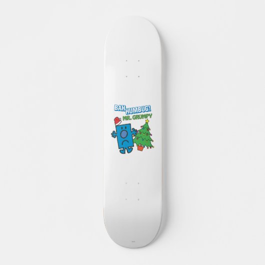Mr Grumpy | Bah Humbug Skateboard (Voorkant)