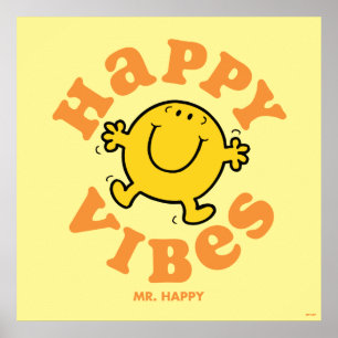 Mr Happy Vibes Poster