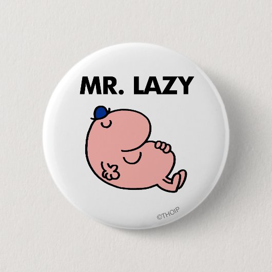Mr Lazy snoozing away Ronde Button 5,7 Cm (Voorkant)