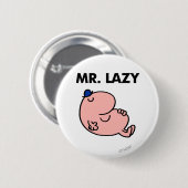 Mr Lazy snoozing away Ronde Button 5,7 Cm (Voorkant /achterkant)