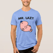 Mr. Lazy Snoozing Away Tri-Blend Shirt (Voorkant)