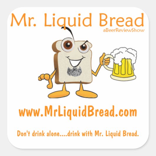 Mr Liquid Bread Square Stickers (Voorkant)