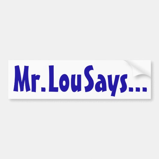 Mr Lou zegt... sticker (Voorkant)