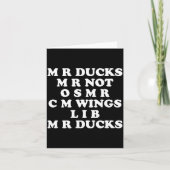 Mr M R Ducks T, Funny Duck Lover, Waterfowl Quote  Kaart (Voorkant)
