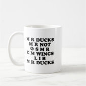 Mr M R Ducks T, Funny Duck Lover, Waterfowl Quote  Koffiemok (Links)