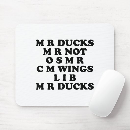 Mr M R Ducks T, Funny Duck Lover, Waterfowl Quote Muismat (Met muis)