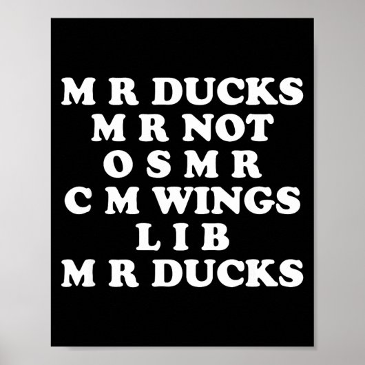 Mr M R Ducks T, Funny Duck Lover, Waterfowl Quote Poster (Voorkant)