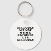 Mr M R Ducks T, Funny Duck Lover, Waterfowl Quote  Sleutelhanger (Voorkant)
