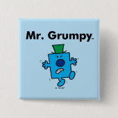 Mr Mannen | Meneer Grumpy is een Grump Vierkante Button 5,1 Cm (Voorkant)