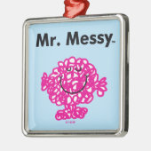 Mr Mannen | Meneer Messy is Schattige, maar rommel Metalen Ornament (Links)