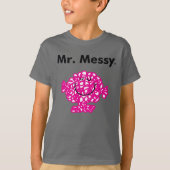 Mr Mannen | Meneer Messy is Schattige, maar rommel T-shirt (Voorkant)