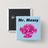 Mr Mannen | Meneer Messy is Schattige, maar rommel Vierkante Button 5,1 Cm (Voorkant /achterkant)