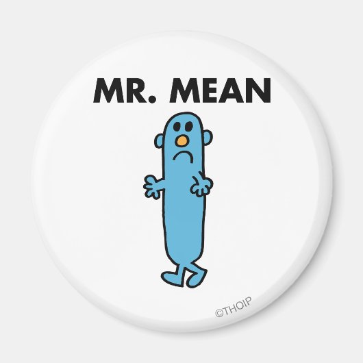 Mr Mean | Klassieke houding Magneet (Voorkant)