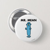 Mr Mean | Klassieke houding Ronde Button 5,7 Cm (Voorkant /achterkant)