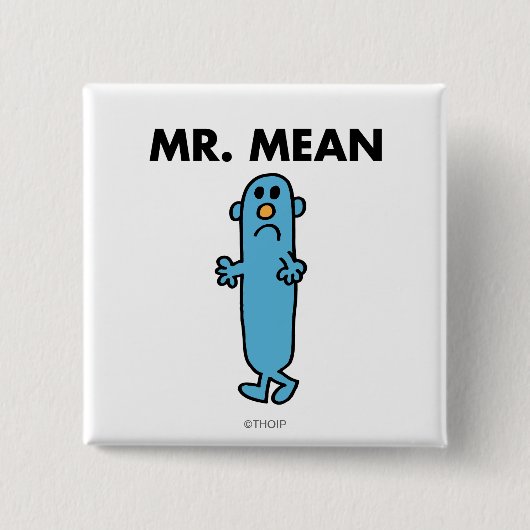 Mr Mean | Klassieke houding Vierkante Button 5,1 Cm (Voorkant)