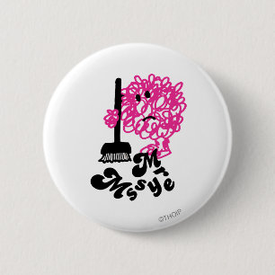 Mr Messy   Bezem en naam Ronde Button 5,7 Cm