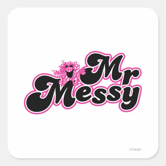 Mr Messy | Grote zwarte en roze letters Vierkante Sticker (Voorkant)