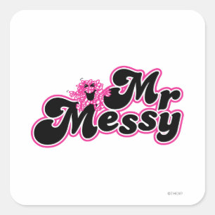Mr Messy   Grote zwarte en roze letters Vierkante Sticker