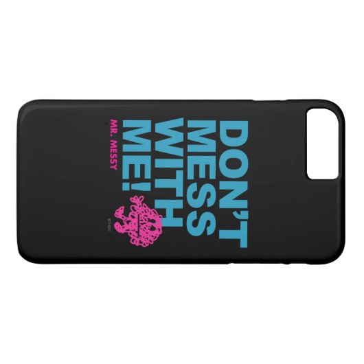 Mr Messy | Niet met mij meegaan Case-Mate iPhone Case (Achterkant (Horizontaal))