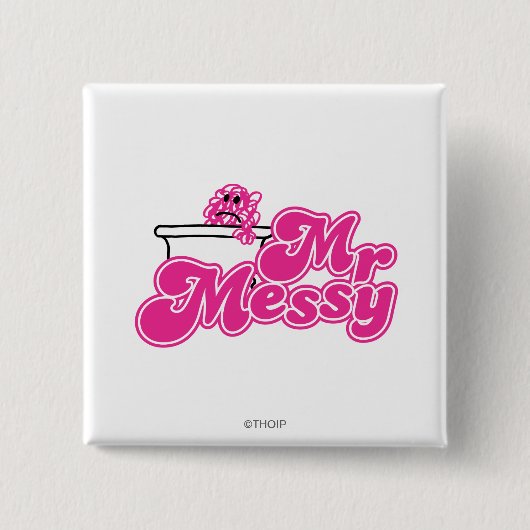 Mr Messy | onderdompeling in bad Vierkante Button 5,1 Cm (Voorkant)