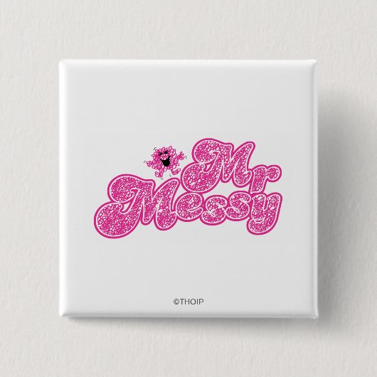 Mr Messy | Sprankelende roze naam Vierkante Button 5,1 Cm (Voorkant)