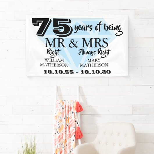 Mr. Mrs. Right Fun Diamond 75e bruiloft Jubileum Spandoek (Insitu)