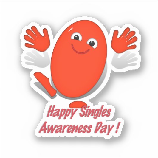 Mr. (Ms.) Happy Singles Awareness Day Sticker (Voorkant)