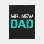 Mr. New Dad . Funny New Dad Tee Shirts  Fleece Deken (Voorkant)