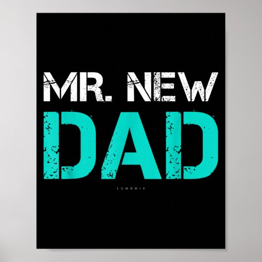 Mr. New Dad . Funny New Dad Tee Shirts Poster (Voorkant)