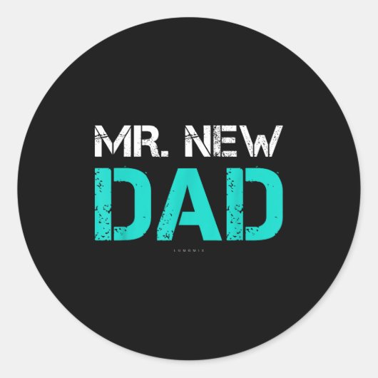 Mr. New Dad . Funny New Dad Tee Shirts  Ronde Sticker (Voorkant)