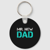 Mr. New Dad . Funny New Dad Tee Shirts  Sleutelhanger (Voorkant)