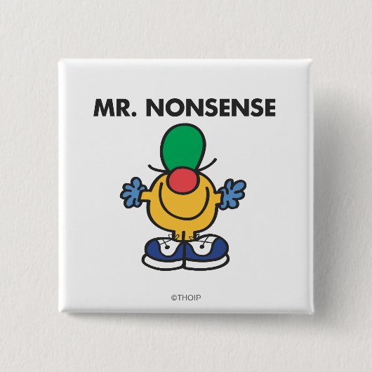 Mr. Nonsense | Grappige outfit Vierkante Button 5,1 Cm (Voorkant)