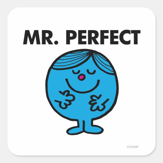 Mr Perfect | stille inhoud Vierkante Sticker (Voorkant)