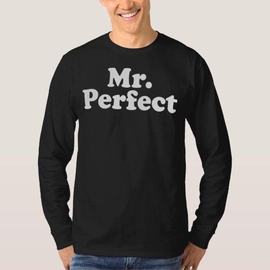 Mr Perfect T-shirt (Voorkant)