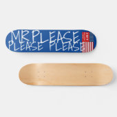 MR please 7 3/4" Skateboard Deck (Horizontaal)