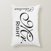 Mr. Rechts scroll tekst zwart-wit gepersonaliseerd Accent Kussen (Voorkant(Verticaal))