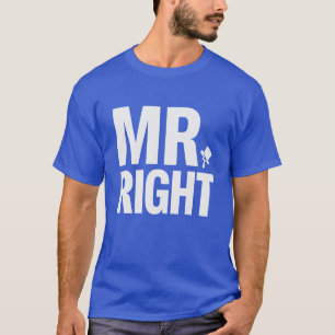 “Mr. Right” Bruidegom T-shirt