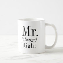 Mr. Right en Mr. Always Right Husband
