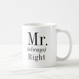 Mr. Right en Mr. Always Right Husband Koffiemok