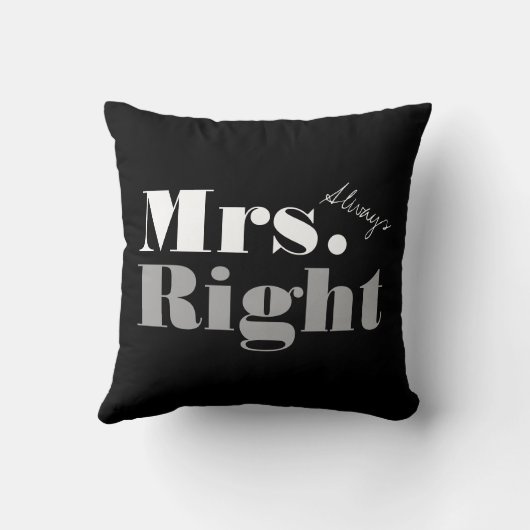 Mr. Right en Mrs. Altijd rechts gooien kussen (Achterkant)