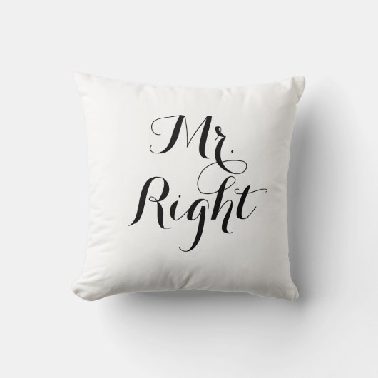 Mr Right Kussen (Voorkant)