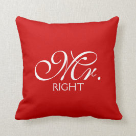 Mr. Right Kussen