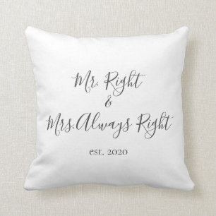 Mr. Right & Mrs. Altijd rechts Pillow voor paren Kussen