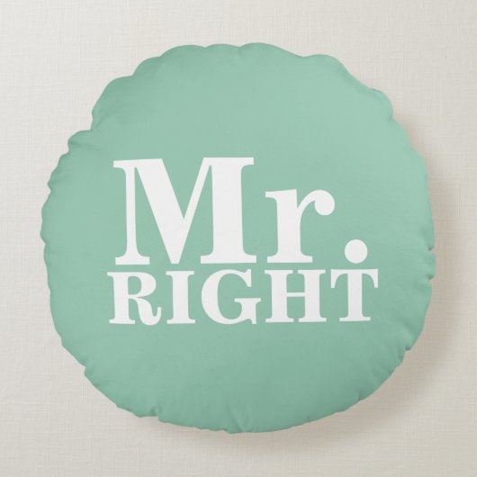 Mr. Right & Mrs. Always Right Custom Kussens (Voorkant)