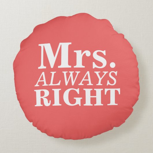Mr. Right & Mrs. Always Right Custom Kussens (Achterkant)