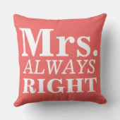 Mr. Right & Mrs. Always Right Custom Kussens (Achterkant)