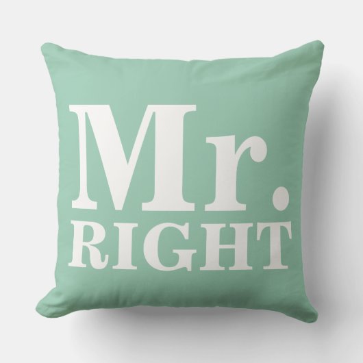 Mr. Right & Mrs. Always Right Custom Kussens (Voorkant)