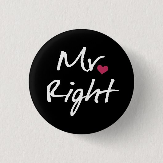 Mr Right Ronde Button 3,2 Cm (Voorkant)